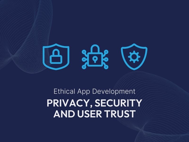 privacy security and user trust for secure B2B applications