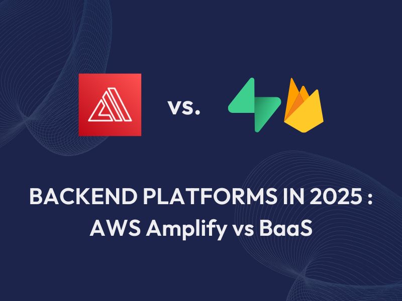 AWS Amplify vs BaaS - featured
